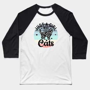 Just a girl who loves Cats 2 Baseball T-Shirt